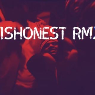 Dishonest Rmx