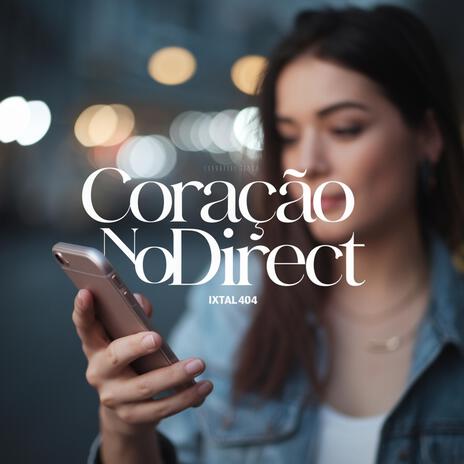 Coração No Direct | Boomplay Music