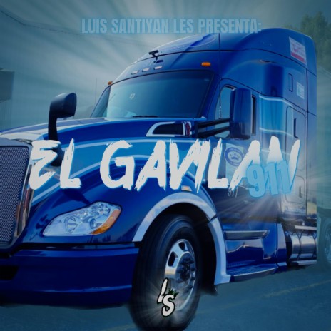 El Gavilan 911 | Boomplay Music