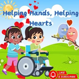 Helping Hands, Kind Hearts!