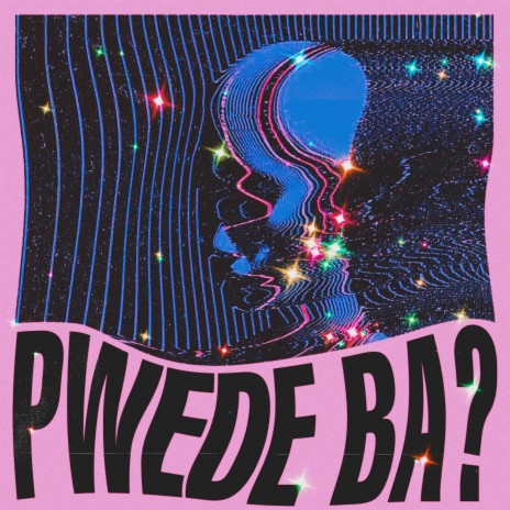 Pwede Ba? | Boomplay Music