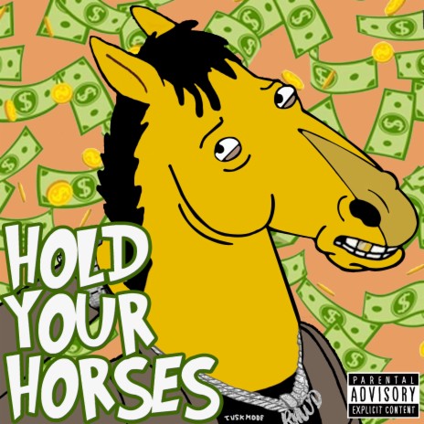 HOLD YOUR HORSES ft. prodphong | Boomplay Music