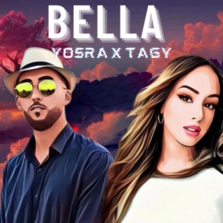 Bella ft. Tagy lyrics | Boomplay Music