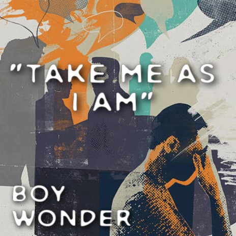Take Me As I Am | Boomplay Music