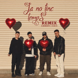 Ja no tinc temps (Remix)