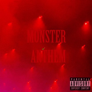 MONSTER ANTHEM