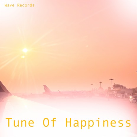 Tune Of Happiness (Flute Music) | Boomplay Music