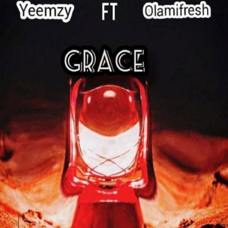 Grace ft. olamifresh | Boomplay Music