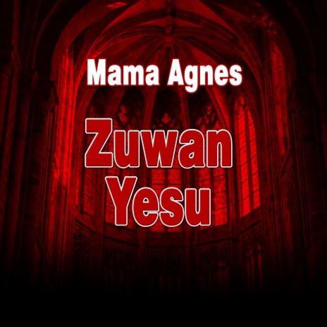 Zuwan Yesu | Boomplay Music