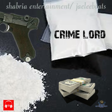 Crime Lord Riddim | Boomplay Music