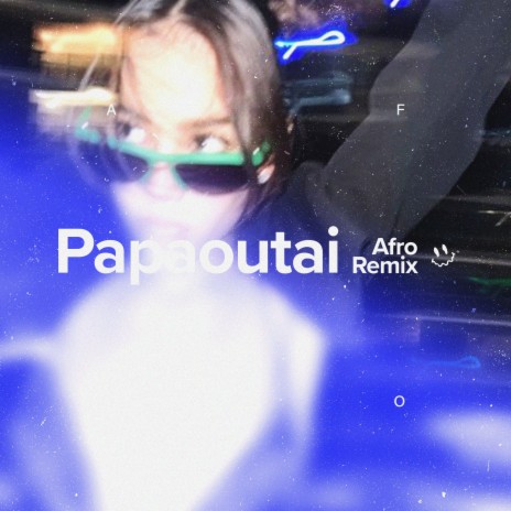 Papaoutai (Afro House) | Boomplay Music