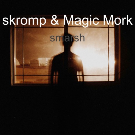 Smarsh ft. skromp | Boomplay Music