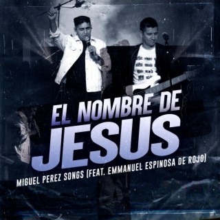 El Nombre de Jesús (En Vivo)