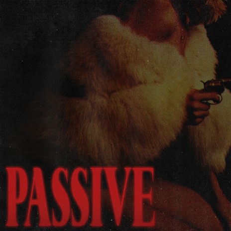 Passive | Boomplay Music