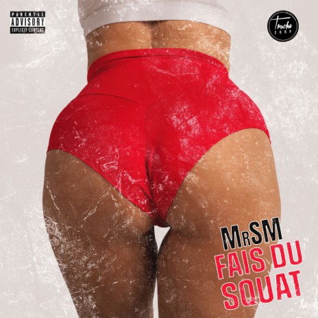 Fais du squat | Boomplay Music