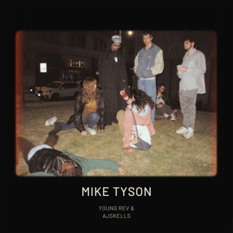 Mike Tyson ft. Ajskells, Young Kiwi & De La Croix | Boomplay Music