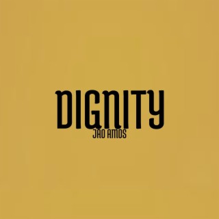 Dignity