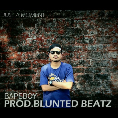 Just a Moment | Boomplay Music