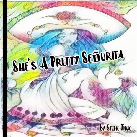 She's a Pretty Señorita | Boomplay Music