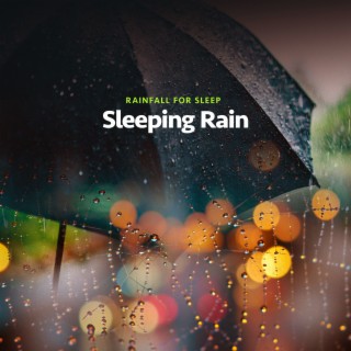 Sleeping Rain