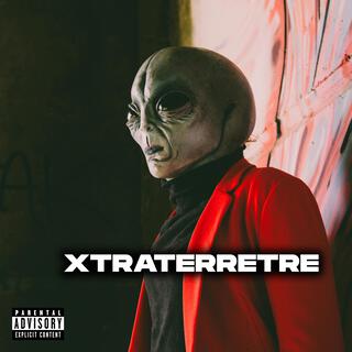 XTRATERRETRE