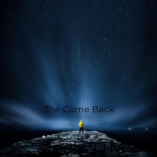 The Come Back