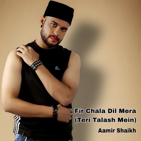 Fir Chala Dil Mera (Teri Talash Mein) | Boomplay Music