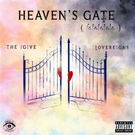 Heaven's Gate ft. The IGive & LoveReigns | Boomplay Music