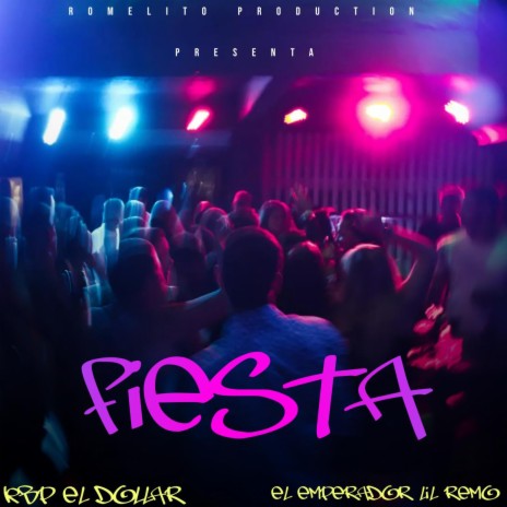 Fiesta ft. Kbp El Alien, El Emperador & Lil Remo | Boomplay Music