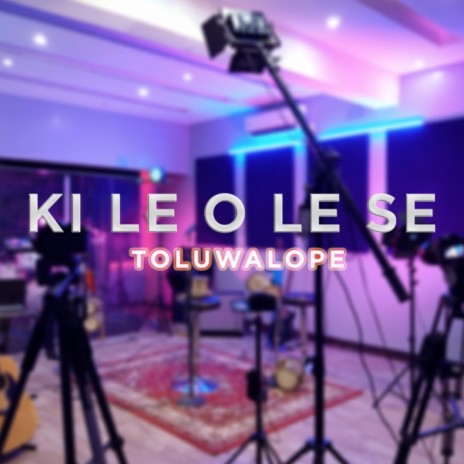 Ki Le O Le Se | Boomplay Music