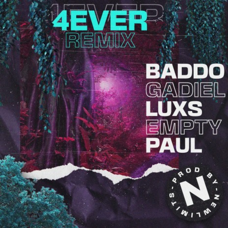Forever (Remix) ft. EmptyPaul, Gadiel & LUXS | Boomplay Music