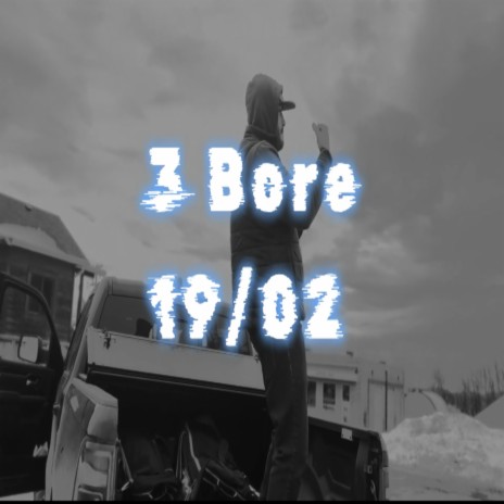 3 BORE | Boomplay Music