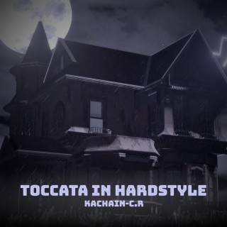 Toccata In Hardstyle