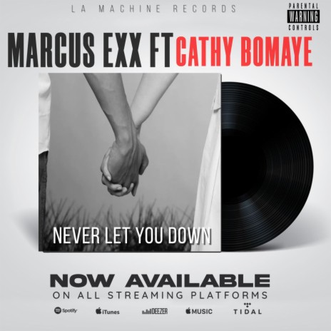 Never Let You Down ft. Cathy Bomaye | Boomplay Music