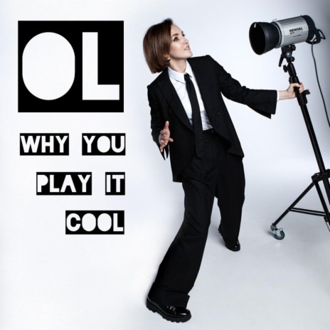 Why You Play It Cool | Boomplay Music