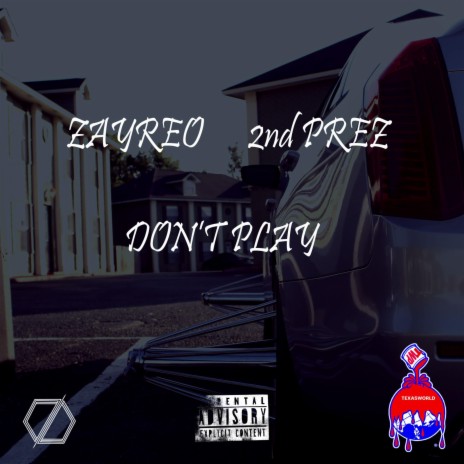 Don't Play ft. 2nd Prez | Boomplay Music