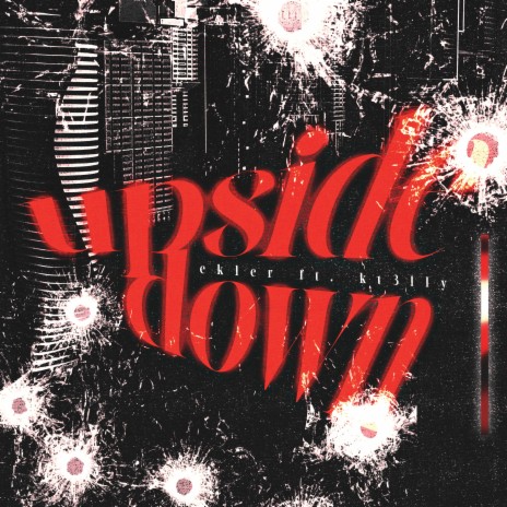 Upside Down ft. Kt3lly | Boomplay Music