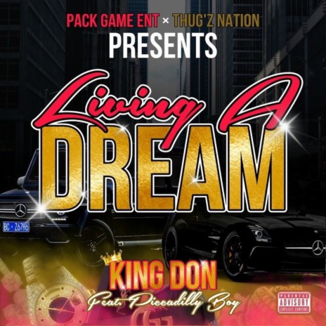 Living The Dream ft. Piccadilly Boy | Boomplay Music