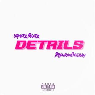 Details ft. UrmetzBeatz lyrics | Boomplay Music