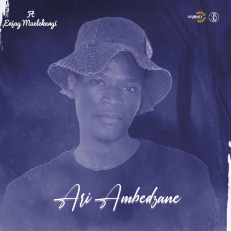 Ari Ambedzane ft. Enjay Muelekanyi