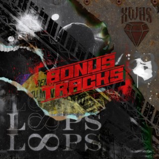 LOOPS (BONUS TRACKS)