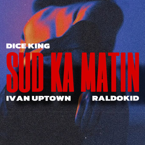 Sud Ka Matin ft. Ivan Uptown & Raldokid