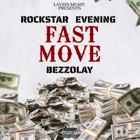 Fast Move ft. Rockstar Evening & Bezzolay | Boomplay Music