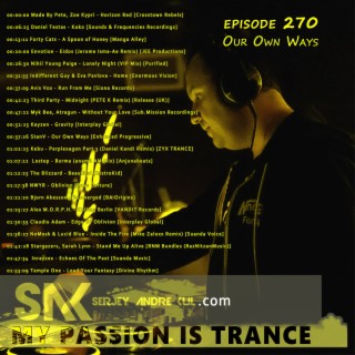 My Passion is Trance 270 (Our Own Way)