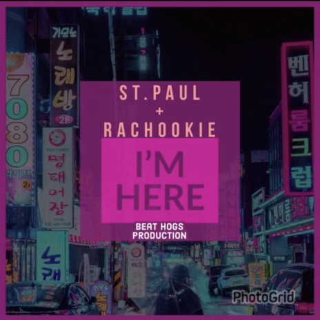 I'M HERE ft. RACHOOKIE | Boomplay Music