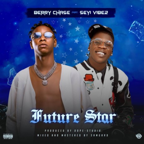 Future Star ft. Seyi Vibez | Boomplay Music