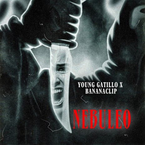 Nebuleo ft. BananaClip | Boomplay Music
