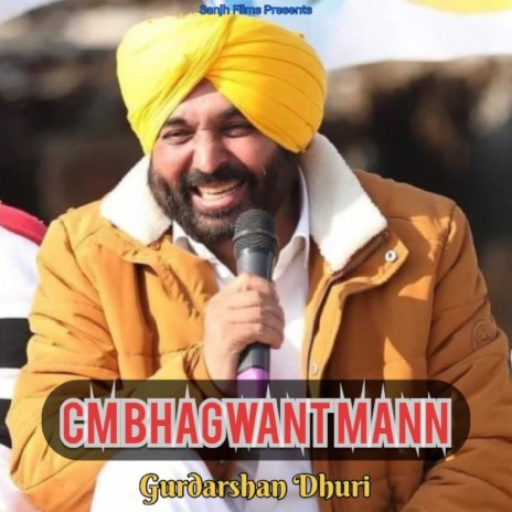 CM Bhagwant Mann | Boomplay Music