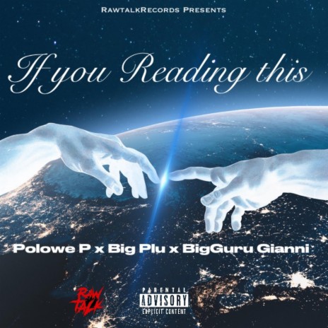If your Reading This ft. Polowe P & Big Plu