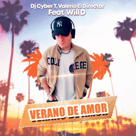 Verano de Amor ft. Valerio El Director & Will D | Boomplay Music